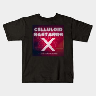 Celluloid Bastards X Kids T-Shirt